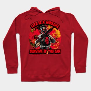 Life Is A Warzone Hoodie